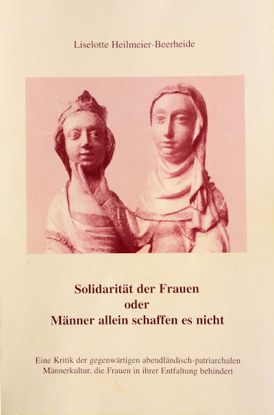 Solidarität der Frauen oder Männer allein schaffen es nicht